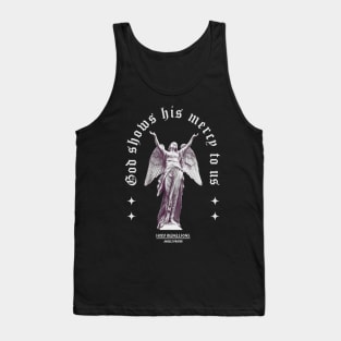 God Show His Mercy - Angels Prayer #001 Mono by Holy Rebellions Tank Top